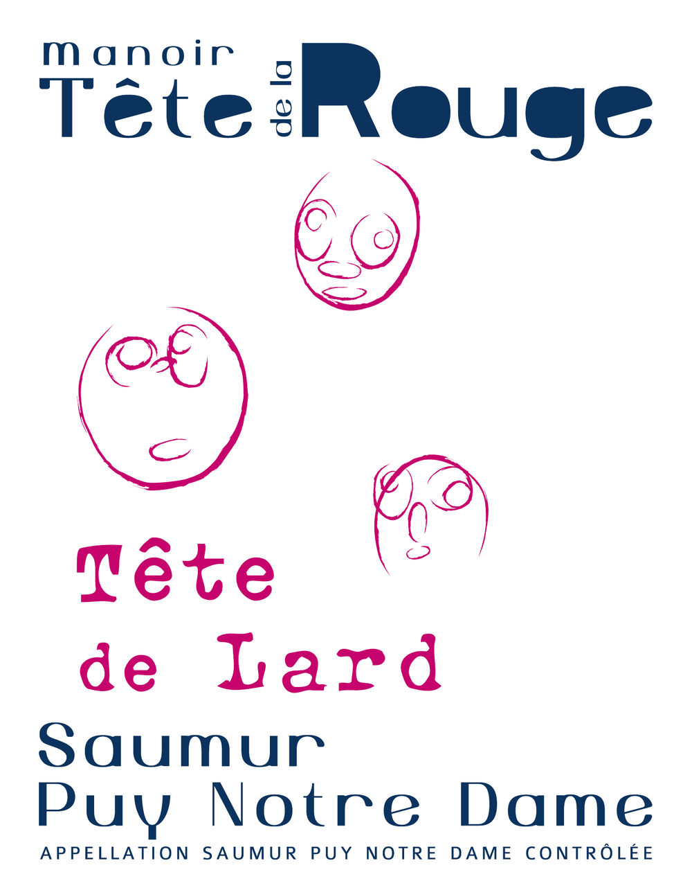 Tête de Lard — Saumur Puy Notre Dame — vin biodynamie Saumur Manoir de la Tête Rouge